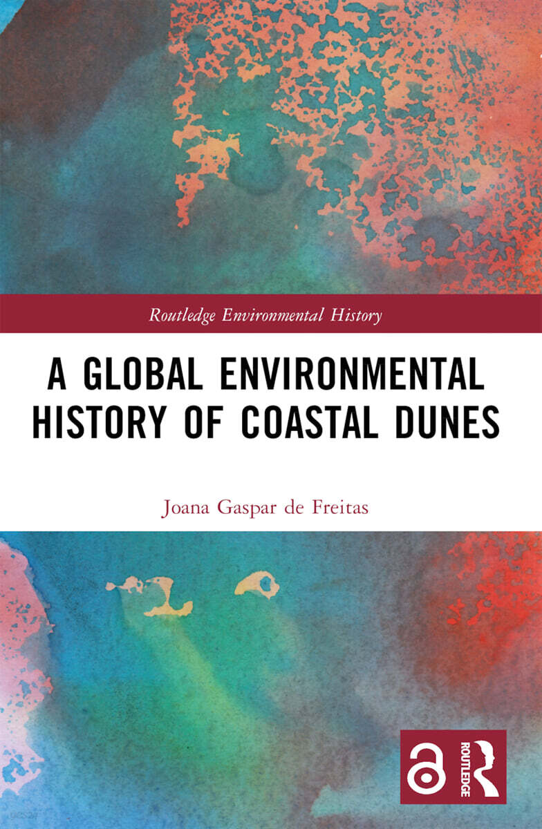 Global Environmental History of Coastal Dunes