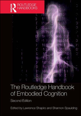 Routledge Handbook of Embodied Cognition