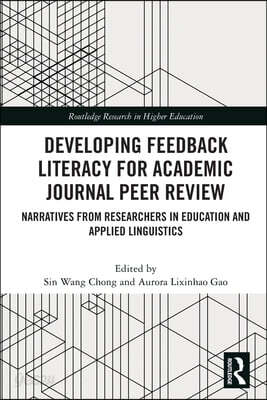 Developing Feedback Literacy for Academic Journal Peer Review