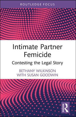 Intimate Partner Femicide