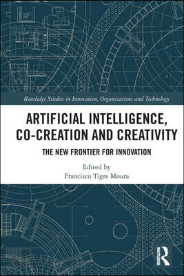Artificial Intelligence, Co-Creation and Creativity