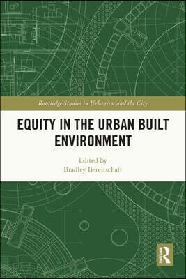 Equity in the Urban Built Environment