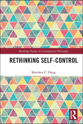 Rethinking Self-Control