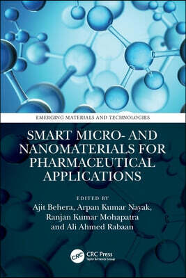 Smart Micro- and Nanomaterials for Pharmaceutical Applications