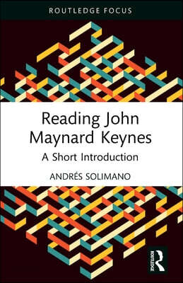 Reading John Maynard Keynes