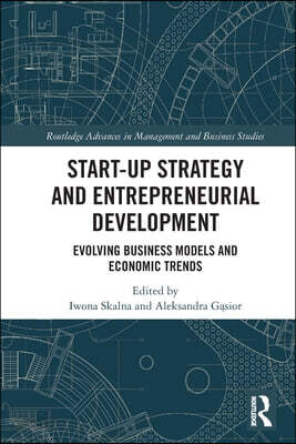 Start-up Strategy and Entrepreneurial Development