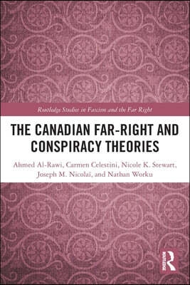 Canadian Far-Right and Conspiracy Theories