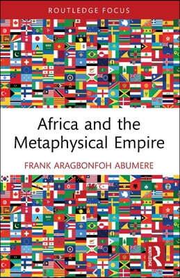Africa and the Metaphysical Empire