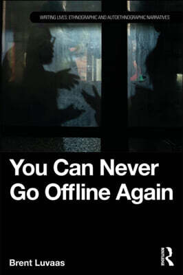 You Can Never Go Offline Again