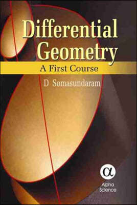 Differential Geometry: A First Course