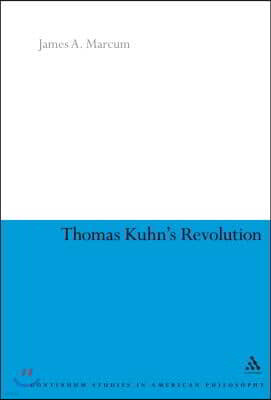 Thomas Kuhn's Revolution