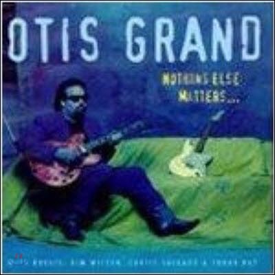 [߰] Otis Grand / Nothing Else Matters ()