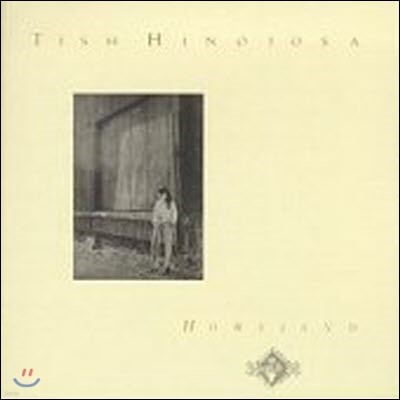 Tish Hinojosa / Homeland (̰)