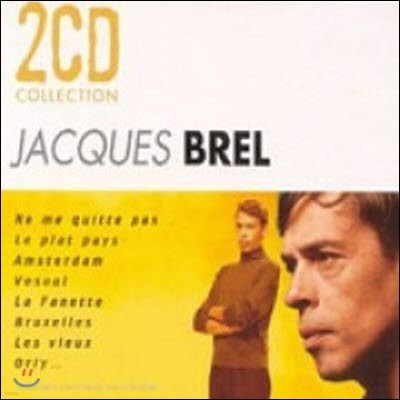 Jacques Brel / Ne Me Quitte Pas - 2CD Collection (2CD//̰)