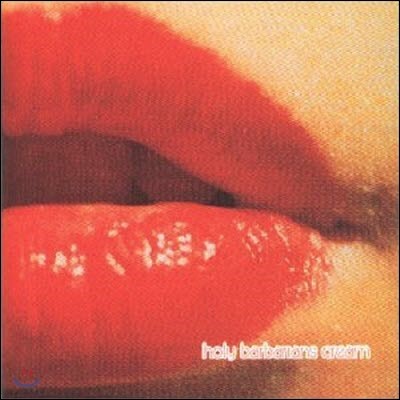 Holy Barbarians / Cream (̰)