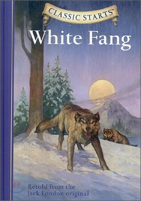 Classic Starts : White Fang