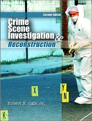 Crime Scene Investigation and Reconstruction, 2/E