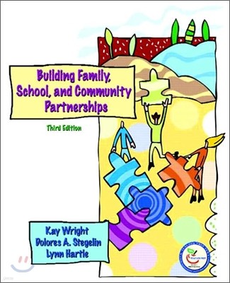 Building Family, School, and Community Partnerships, 3/E