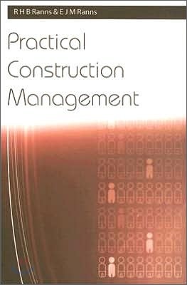 Practical Construction Management