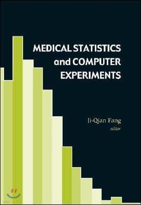 Medical Statistics and Computer Experiments [With CD ROM]