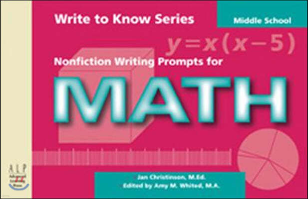 Write to Know: Nonfiction Writing Prompts for Middle School Math