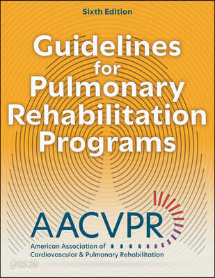 Guidelines for Pulmonary Rehabilitation Programs