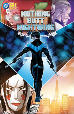 Nothing Butt Nightwing Vol. 1