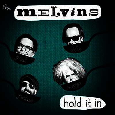 Melvins — Hold It In 앨범 커버