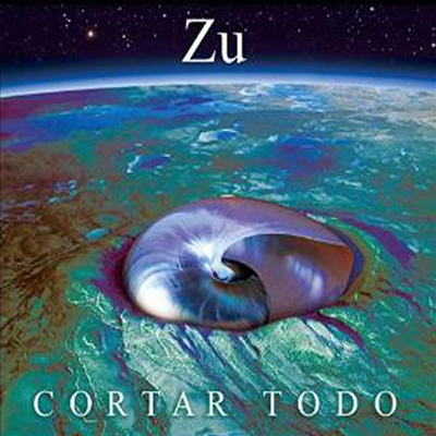 Zu — Cortar Todo 앨범 커버