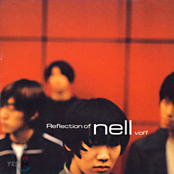 넬 (Nell) - Reflection Of Nell Vol.1