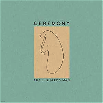 Ceremony — L-Shaped Man 앨범 커버
