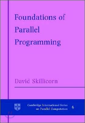 Foundations of Parallel Programming