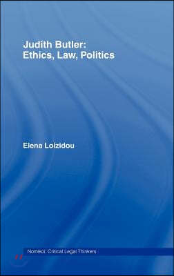 Judith Butler: Ethics, Law, Politics