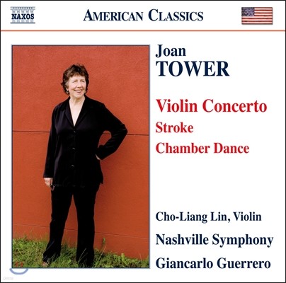 Cho-Liang Lin  Ÿ: ̿ø ְ, Ʈũ, è  (Joan Tower: Violin Concerto, Chamber Dance, Stroke)