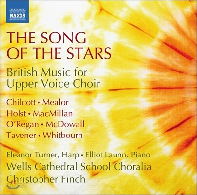 Wells Cathedral School Choralia 별들의 노래 - 여성합창을 위한 영국 음악) (The Song of the Stars - British Music for Upper Voice Choir))