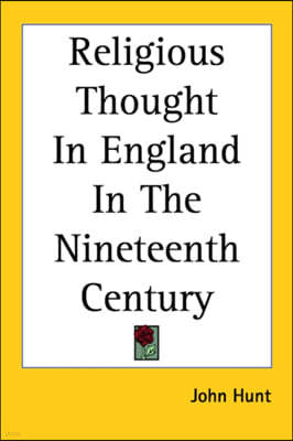 Religious Thought in England in the Nineteenth Century