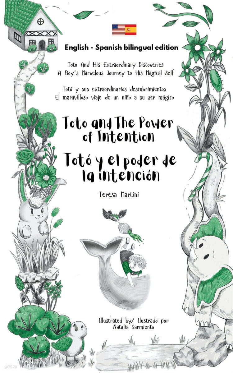 Toto and The Power of Intention / Toto y el poder de la intencion (Bilingual edition English - Spanish)