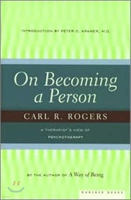 On Becoming a Person: A Therapist's View of Psychotherapy