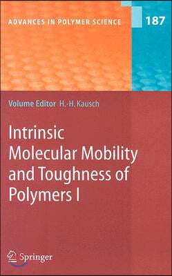 Intrinsic Molecular Mobility and Toughness of Polymers I