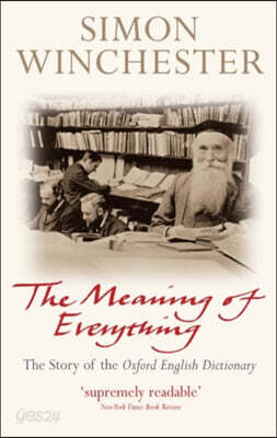 [중고-상] The Meaning of Everything : The Story of the Oxford English Dictionary