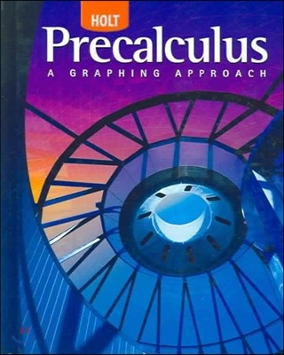 Holt Precalculus: Student Edition 2006