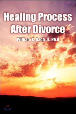 Healing Process After Divorce