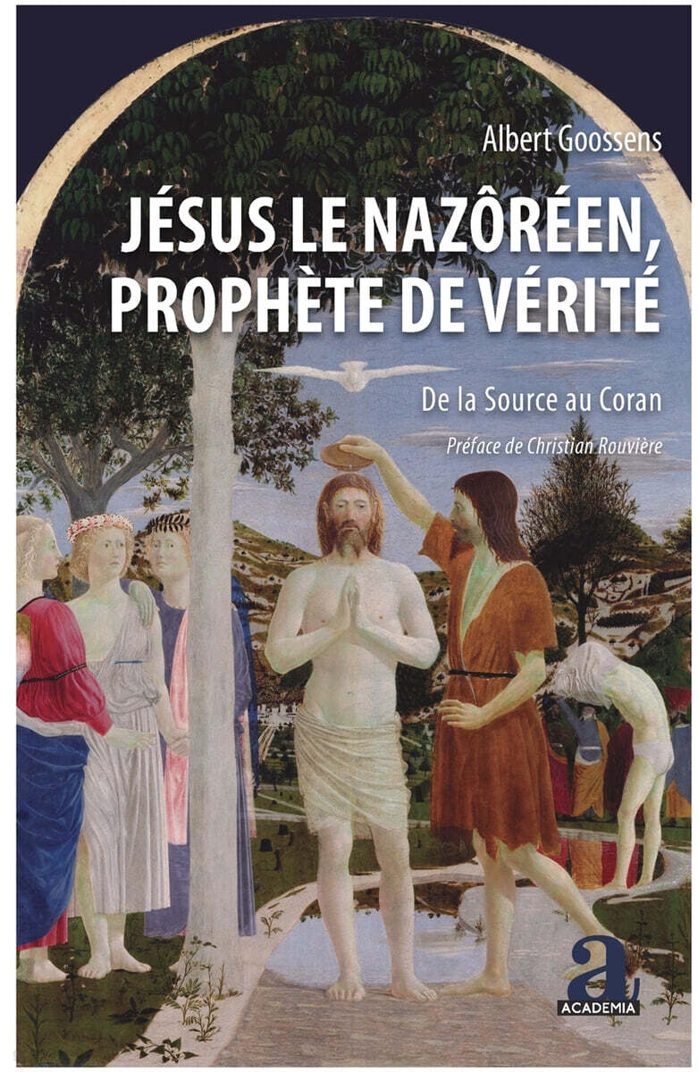 Jesus le Nazoreen, Prophete de Verite