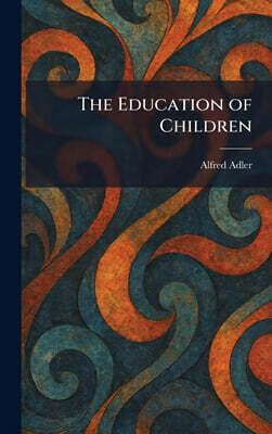 The Education of Children