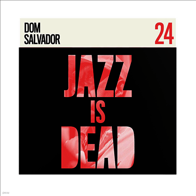 Dom Salvador, Adrian Younge & Ali Shaheed Muhammad — Jazz Is Dead #24 앨범 커버