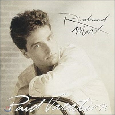 Richard Marx / Paid Vacation (미개봉)