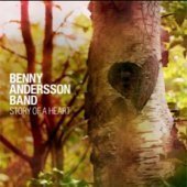 [̰] Benny Andersson Band / Story Of A Heart (̰)