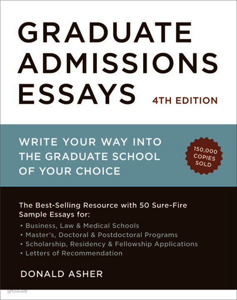Graduate Admissions Essays, Fourth Edition