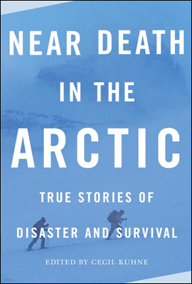 Near Death in the Arctic