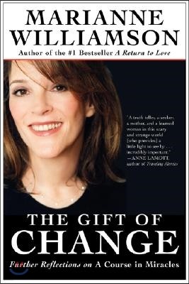 The Gift of Change: Spiritual Guidance for Living Your Best Life